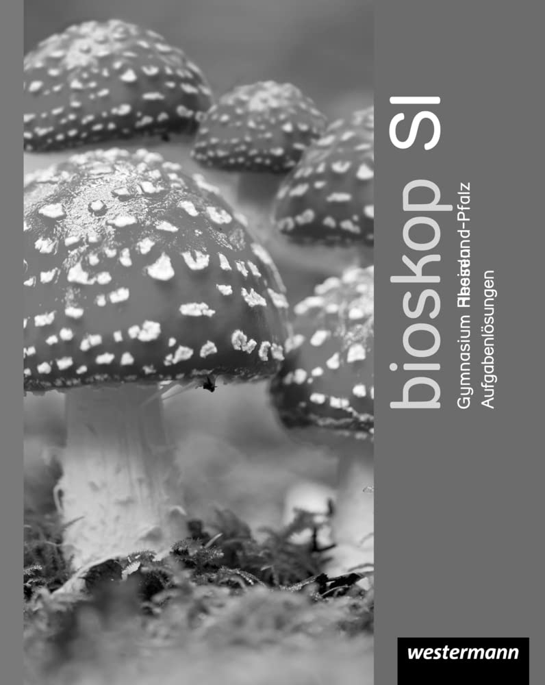 bioskop SI - Ausgabe 2016 für Rheinland-Pfalz: Aufgabenlösungen Gesamtband SI Study Guides