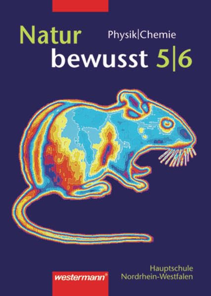 Natur bewusst. Physik/Chemie 5/6. Für Hauptschulen in Nordrhein-Westfalen Study Guides