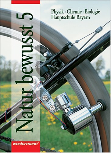 Natur bewusst, Ausgabe Hauptschule Bayern, 5. Schuljahr Study Guides
