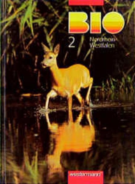 BIO, Ausgabe Realschule / Gesamtschule Nordrhein-Westfalen, Neubearbeitung, Bd.2, 7./8. Schuljahr (Bio. Ausgabe für Realschule/Gesamtschule in Nordrhein-Westfalen) Study Guides