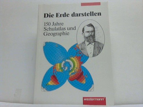 Die Erde darstellen. 150 Jahre Schulatlanten und Geographie Geology & Geography