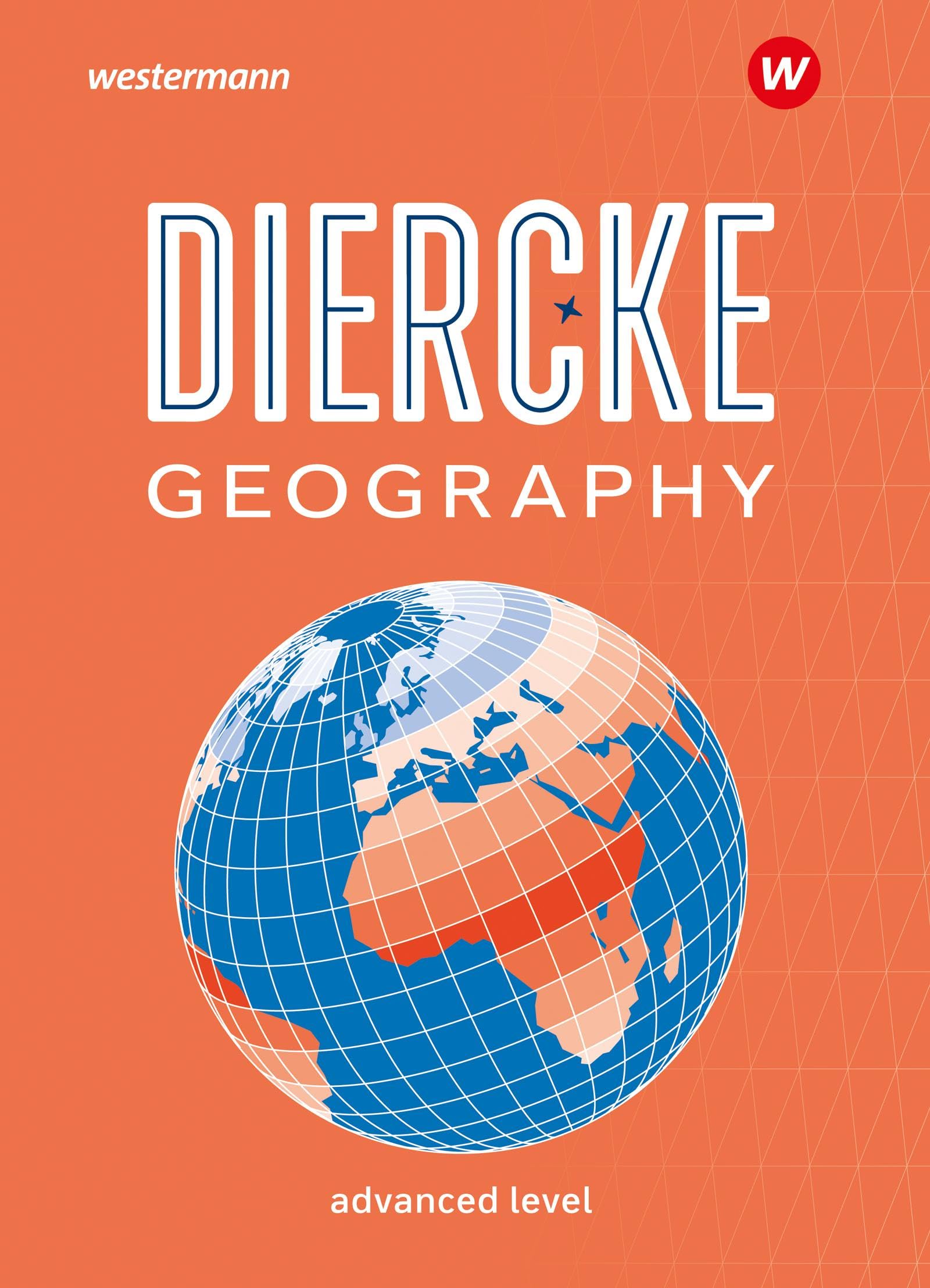 Diercke Geography - Englischsprachige Ausgabe 2023: Textbook advanced level Foreign Languages ​​& Dictionaries