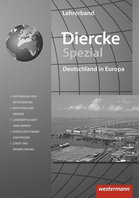 Diercke Spezial - Aktuelle Ausgabe für die Sekundarstufe II, Deutschland in Europa, Lehrermaterial Books