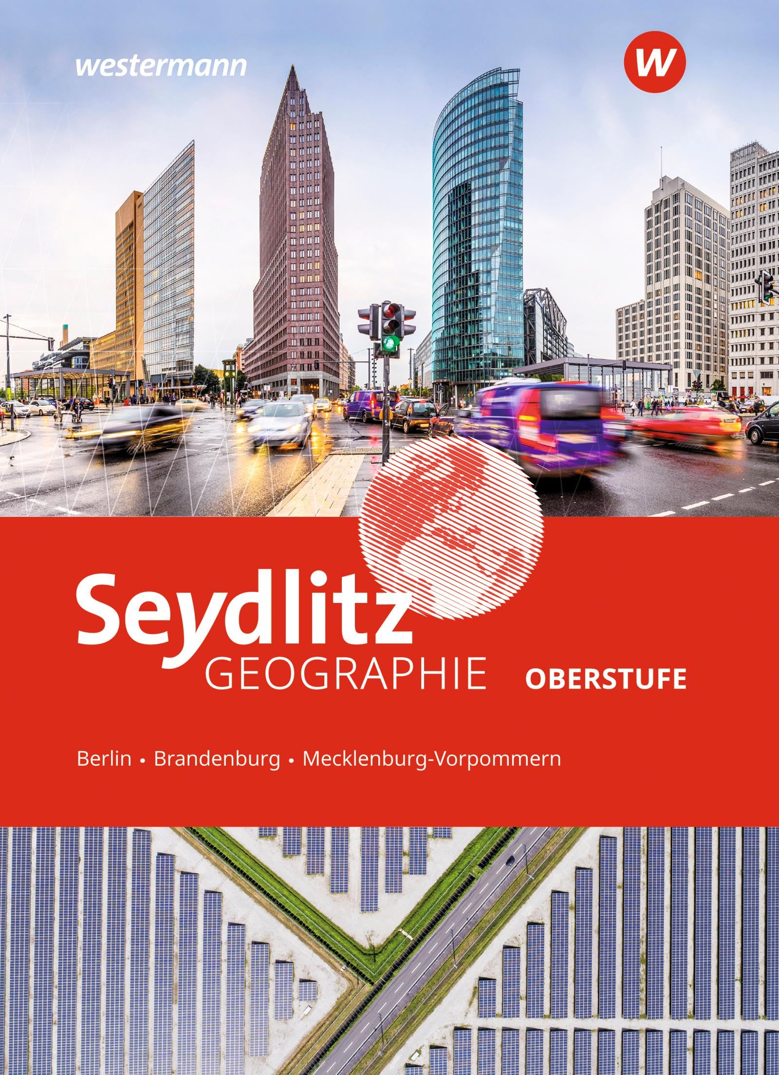 Seydlitz Geographie. Schulbuch. Für die Oberstufe in Berlin, Brandenburg und Mecklenburg-Vorpommern Study Guides