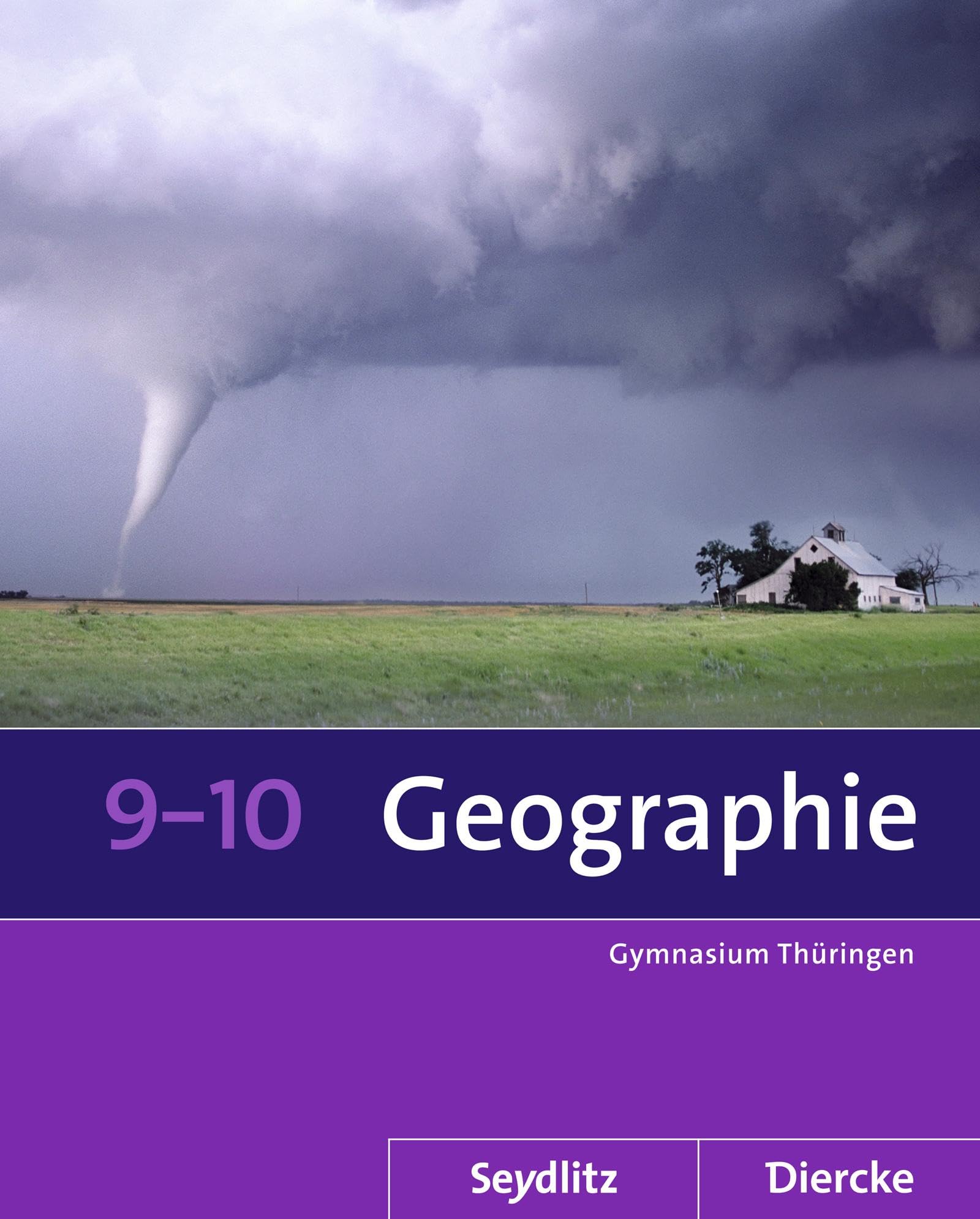 Seydlitz / Diercke Geographie 9 / 10. Schulbuch. Sekundarstufe 1. Thüringen Study Guides