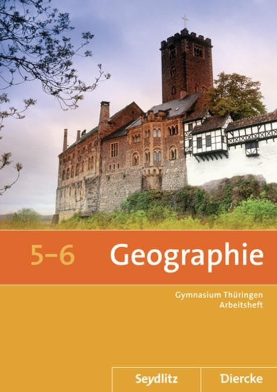 Seydlitz / Diercke Geographie 5 / 6. Arbeitsheft. Thüringen Study Guides
