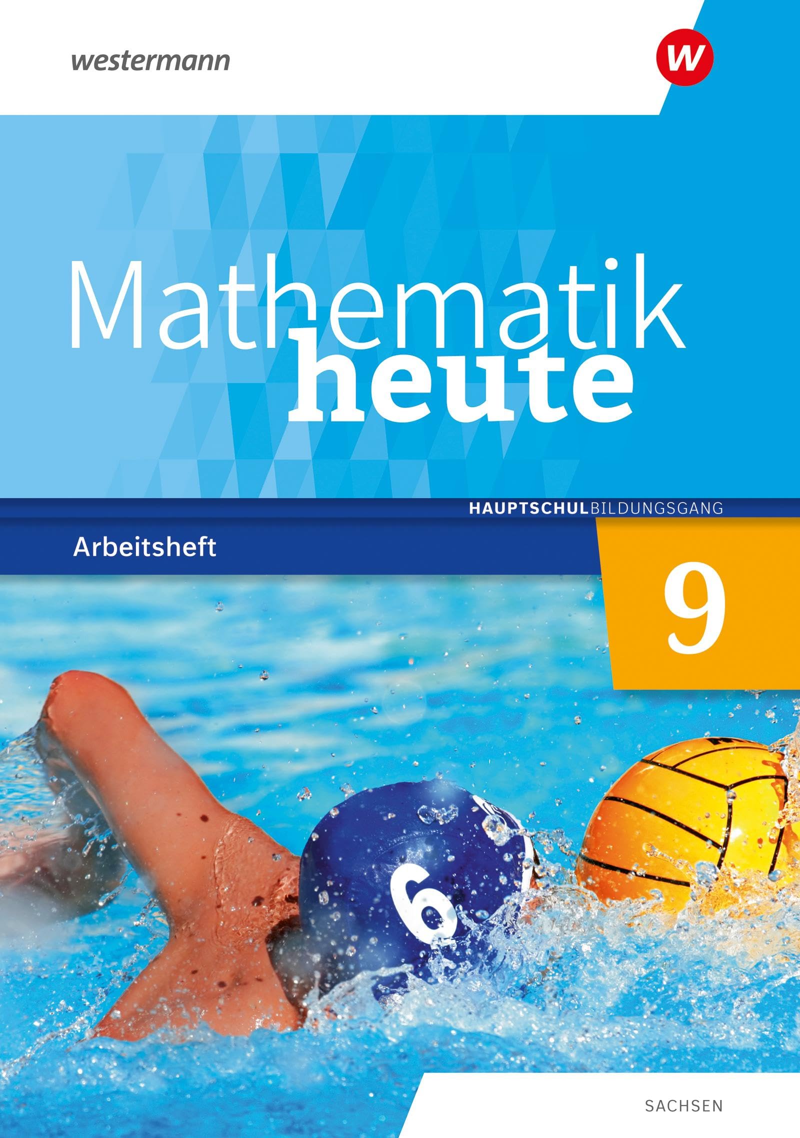 Mathematik heute - Ausgabe 2020 für Sachsen: Arbeitsheft 9 Realschulbildungsgang mit Lösungen Study Guides