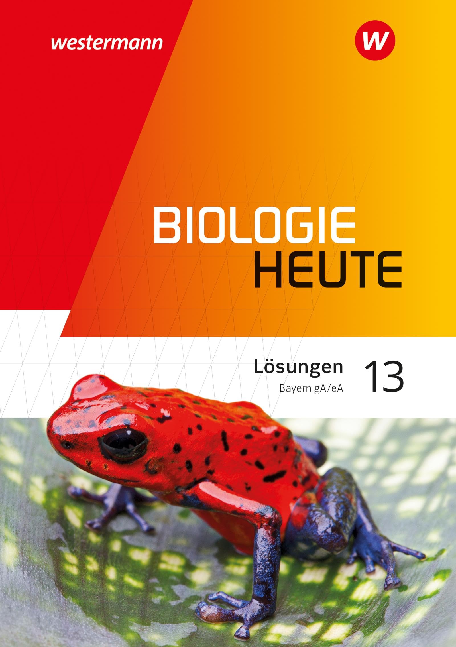 Biologie heute SII - Ausgabe 2024 Bayern Study Guides