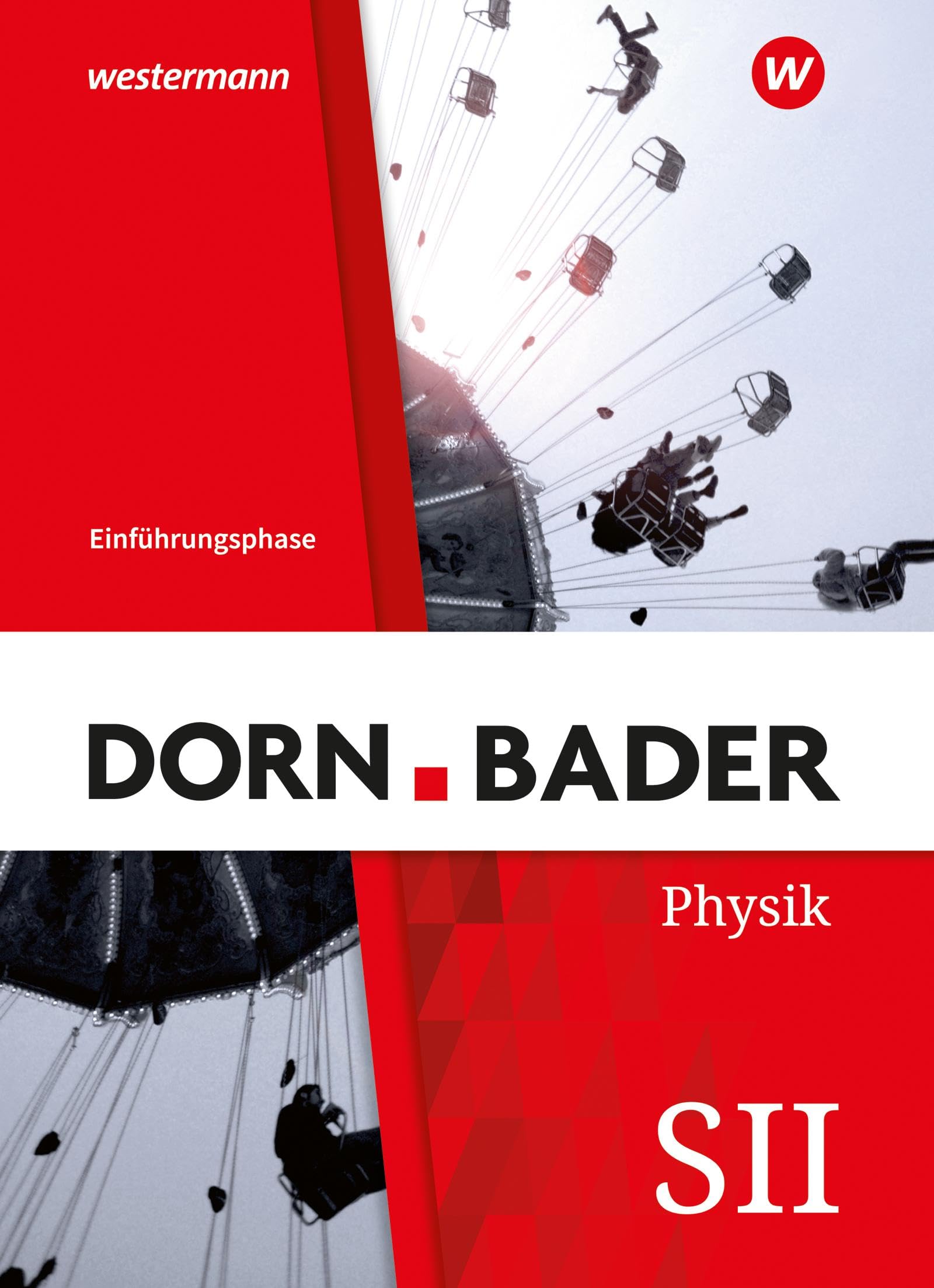 Dorn / Bader Physik SII - Ausgabe 2023 für Nordrhein-Westfalen: Einführungsphase Schulbuch Study Guides