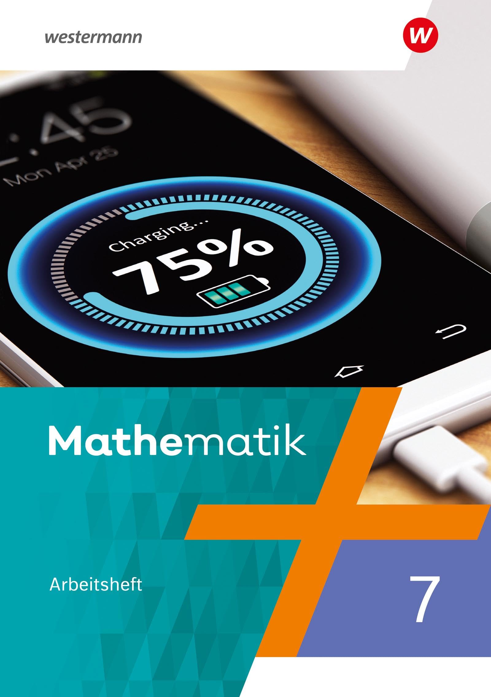 Mathematik - Ausgabe 2023 für Berlin, Brandenburg, Sachsen-Anhalt, Thüringen, 7. - 10. Schuljahr: Arbeitsheft mit Lösungen 7: 7. - 10. Schuljahr - Ausgabe 2023 Study Guides