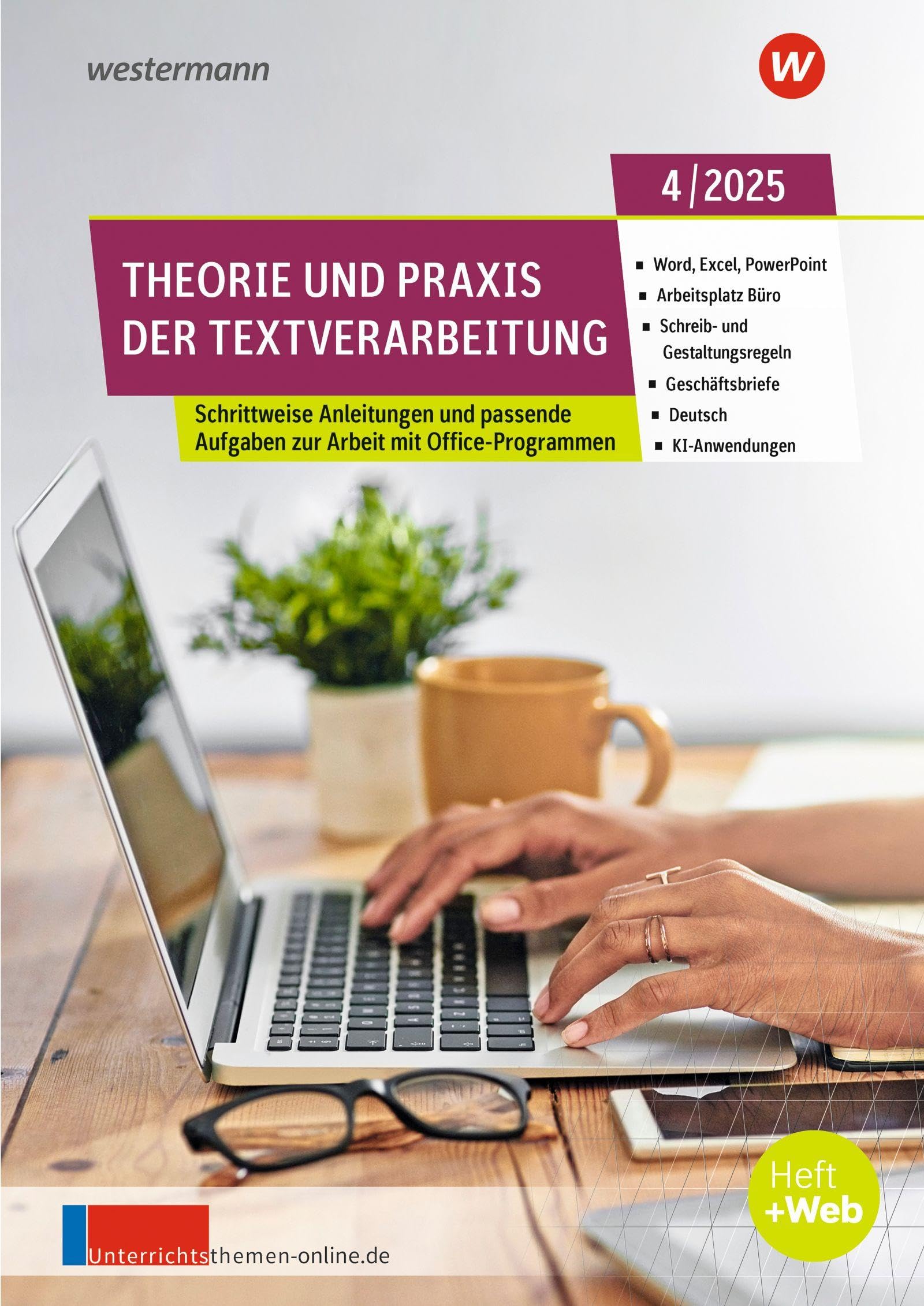 Theorie und Praxis der Textverarbeitung. Ausgabe November 4/2025 Business, Finance & Career