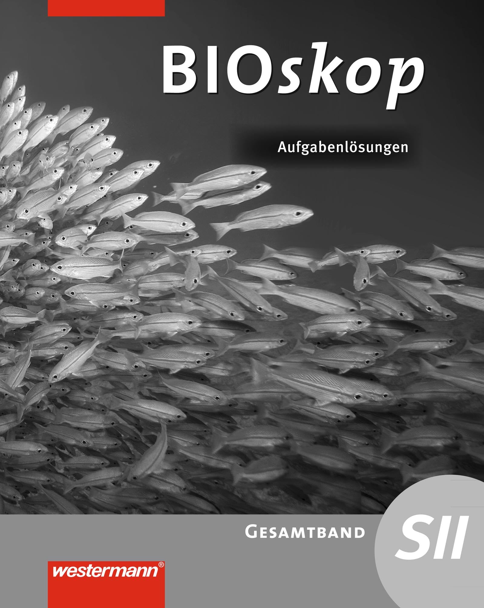 Bioskop SII Löungen. Gesamtband. Nordrhein-Westfalen Study Guides