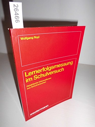 Lernerfolgsmessung im Schulversuch. Didaktische Information aus Schulversuchen Books