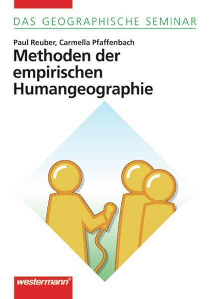 Das Geographische Seminar / Grundlagen der Geographie für Studium und Fortbildung: Methoden der empirischen Humangeographie: 1. Auflage 2005 (Das ... Seminar, Band 22): Beobachtung und Befragung Social Sciences