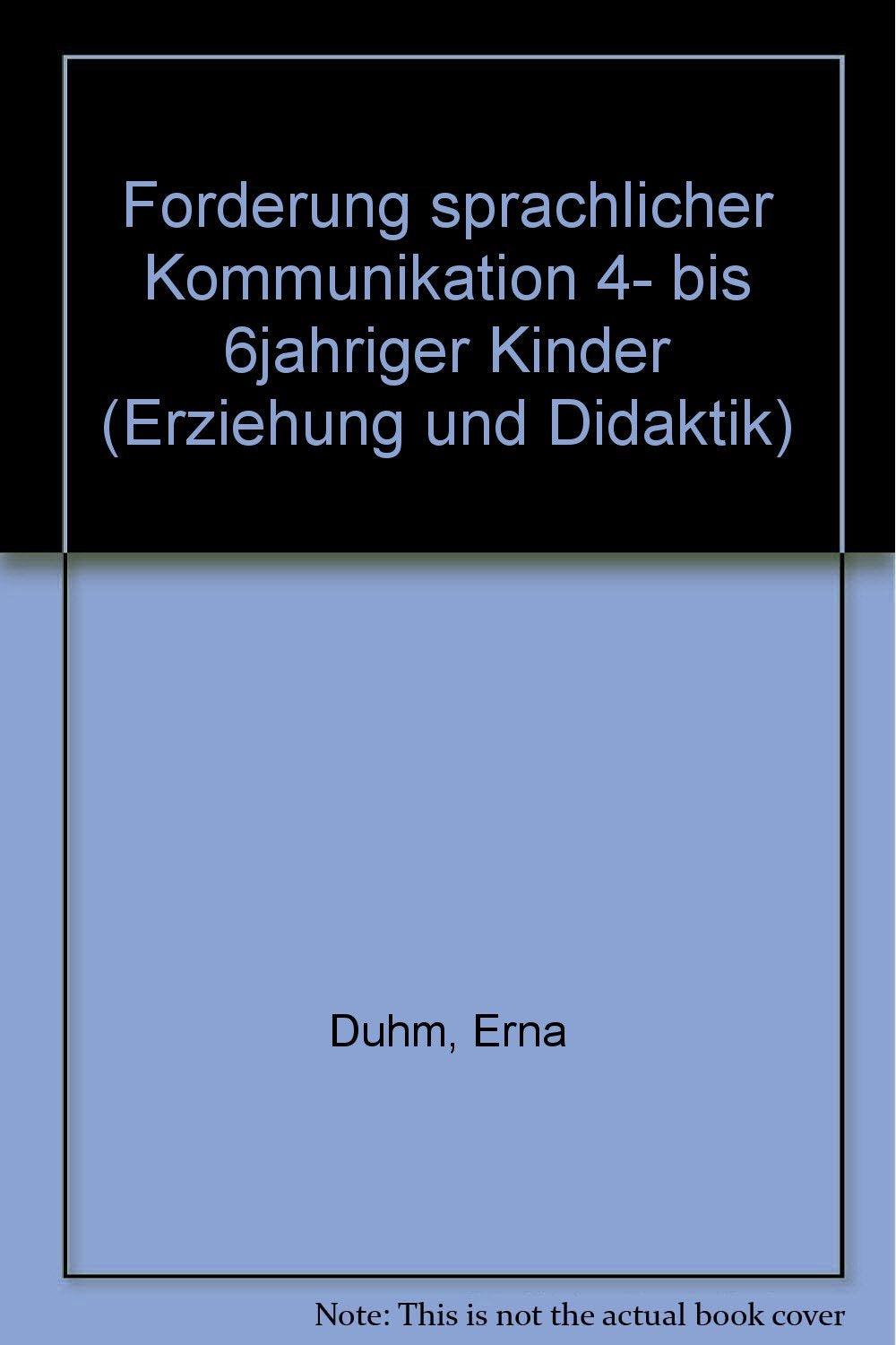 Förderung sprachlicher Kommunikation 4 - bis 6 jähriger Kinder. Lifestyle
