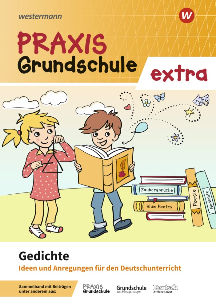 Praxis Grundschule extra: Gedichte Ideen und Anregungen für den Deutsch-Unterricht Study Guides