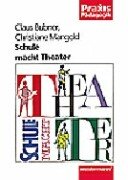 Schule macht Theater Education & Training Books