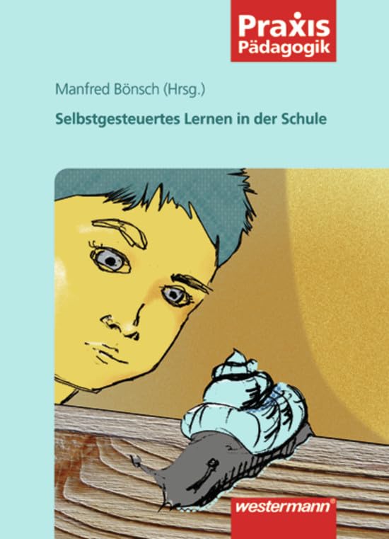 Selbstgesteuertes Lernen in der Schule Books