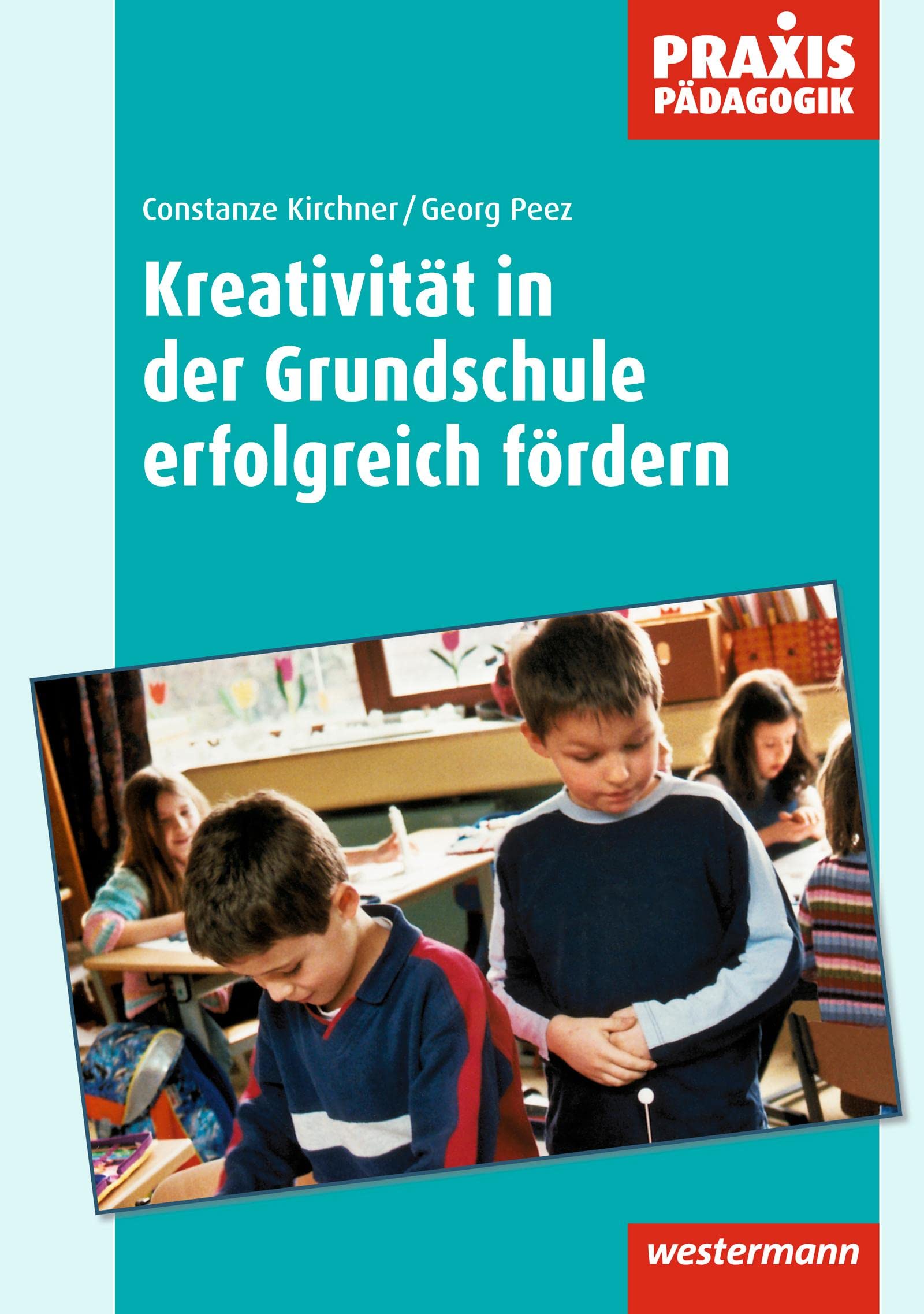 Praxis Pädagogik: Kreativität in der Grundschule erfolgreich fördern: Arbeitsblätter, Übungen, Unterrichtseinheiten und empirische Untersuchungsergebnisse (Praxis Pädagogik: Kunst) Lifestyle