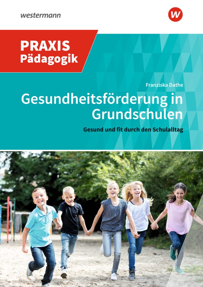 Gesundheitsförderung in Grundschulen Non-fiction
