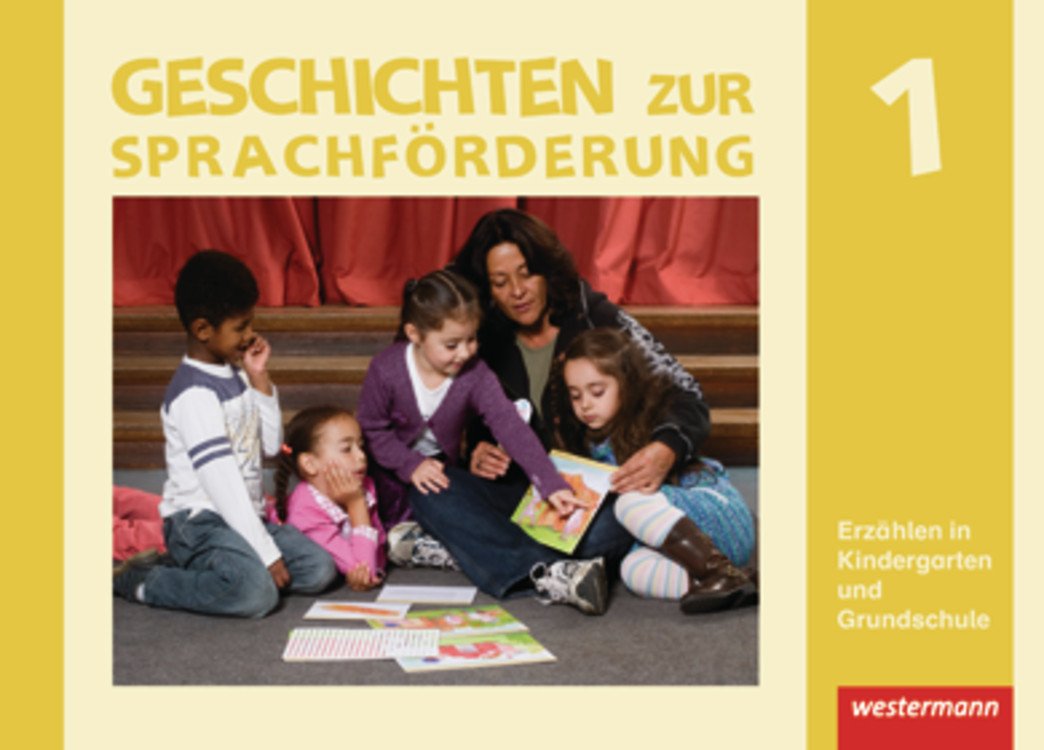 Geschichten zur Sprachförderung 1. Erzählen in Kindergarten und Grundschule: Geschichten zur Sprachförderung 1 book