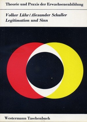 Legitimation und Sinn. Ein soziologischer Beitrag zur Theorie der Erwachsenenbildung Books