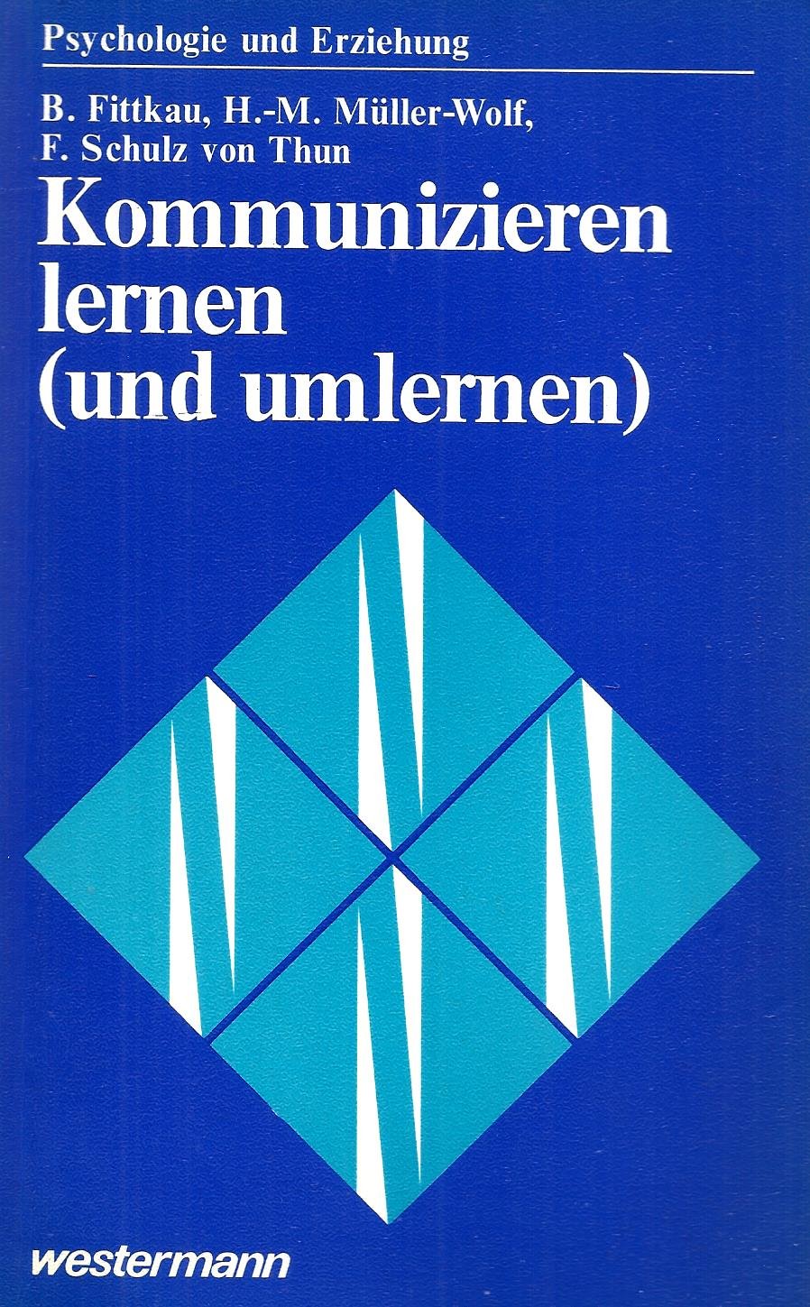 Kommunizieren lernen (und umlernen) : Trainingskonzeptionen und Erfahrungen. Books