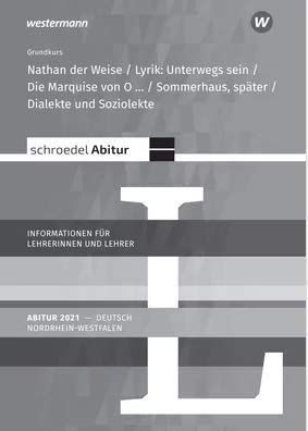 Schroedel Abitur - Ausgabe für Nordrhein-Westfalen 2021. Lehrermaterialien Grundkurs zum Abitur 2021 Deutsch - Qualifikationsphase Books
