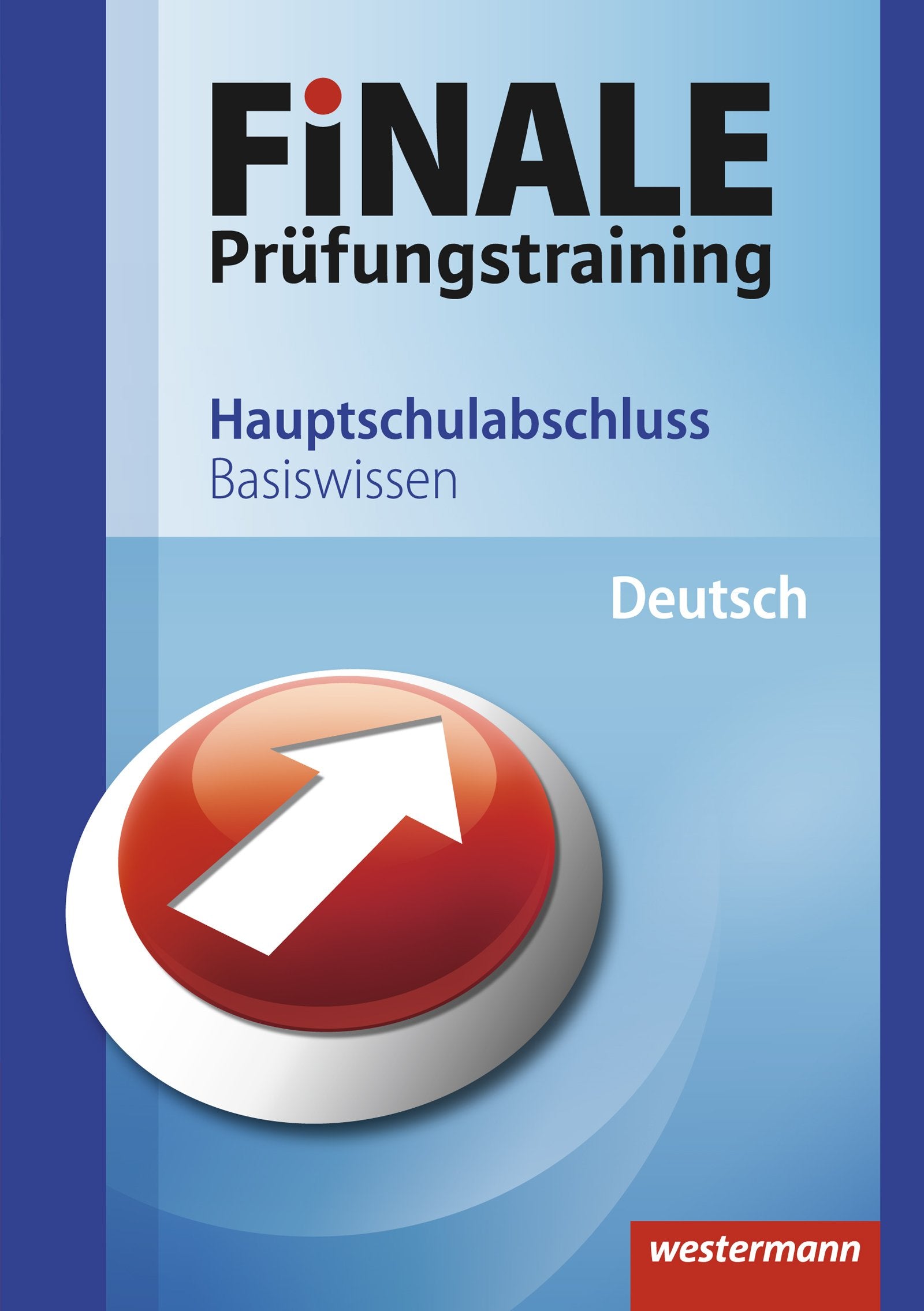 Finale - Prüfungstraining Hauptschulabschluss. Deutsch Study Guides