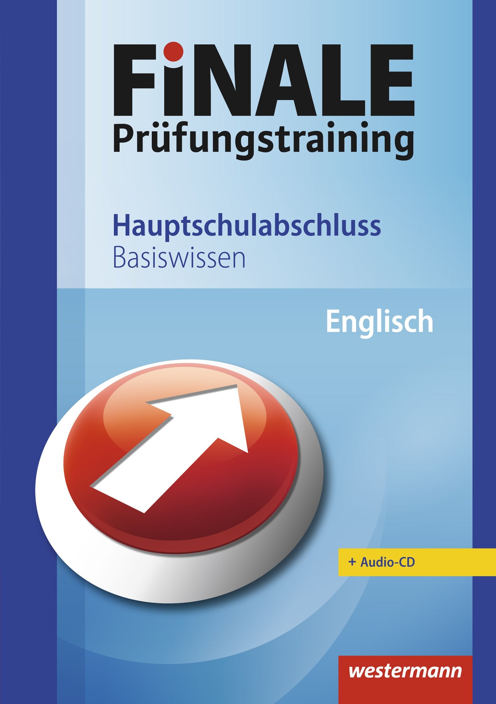 FiNALE Prüfungstraining / Hauptschulabschluss - Basiswissen: FiNALE Prüfungstraining / FiNALE - Prüfungstraining Hauptschulabschluss: ... Rheinland-Pfalz, Schleswig-Holstein Foreign Languages ​​& Dictionaries