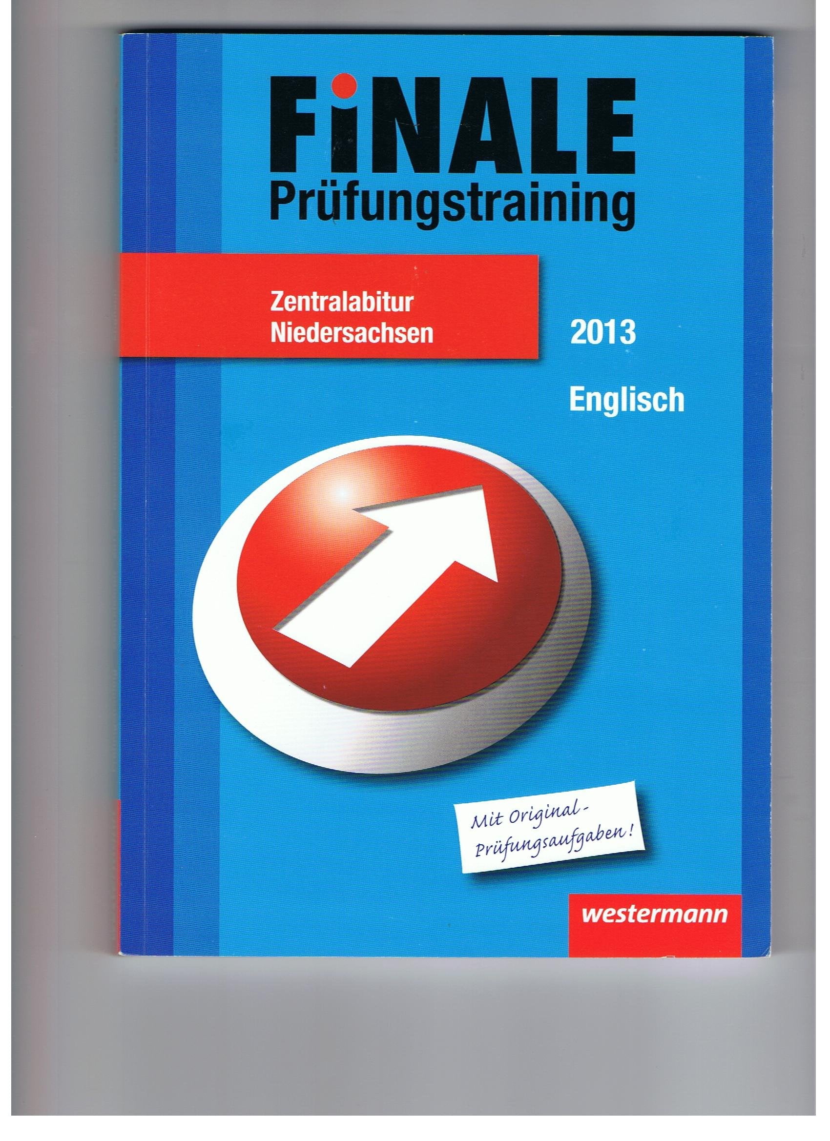 Finale - Prüfungstraining Zentralabitur Niedersachsen: Abiturhilfe Englisch 2013 Study Guides