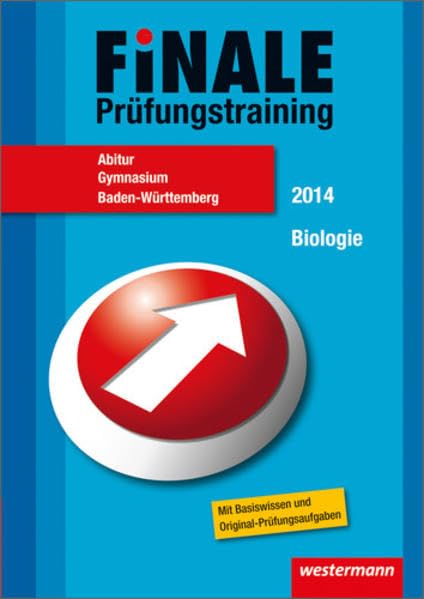 Finale - Prüfungstraining Abitur Baden-Württemberg: Abiturhilfe Biologie 2014 Study Guides