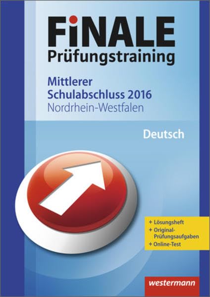 Finale - Prüfungstraining Mittlerer Schulabschluss Nordrhein-Westfalen. Deutsch Study Guides