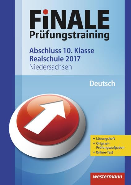 FiNALE Prüfungstraining Abschluss 10. Klasse Realschule Niedersachsen. Deutsch Study Guides