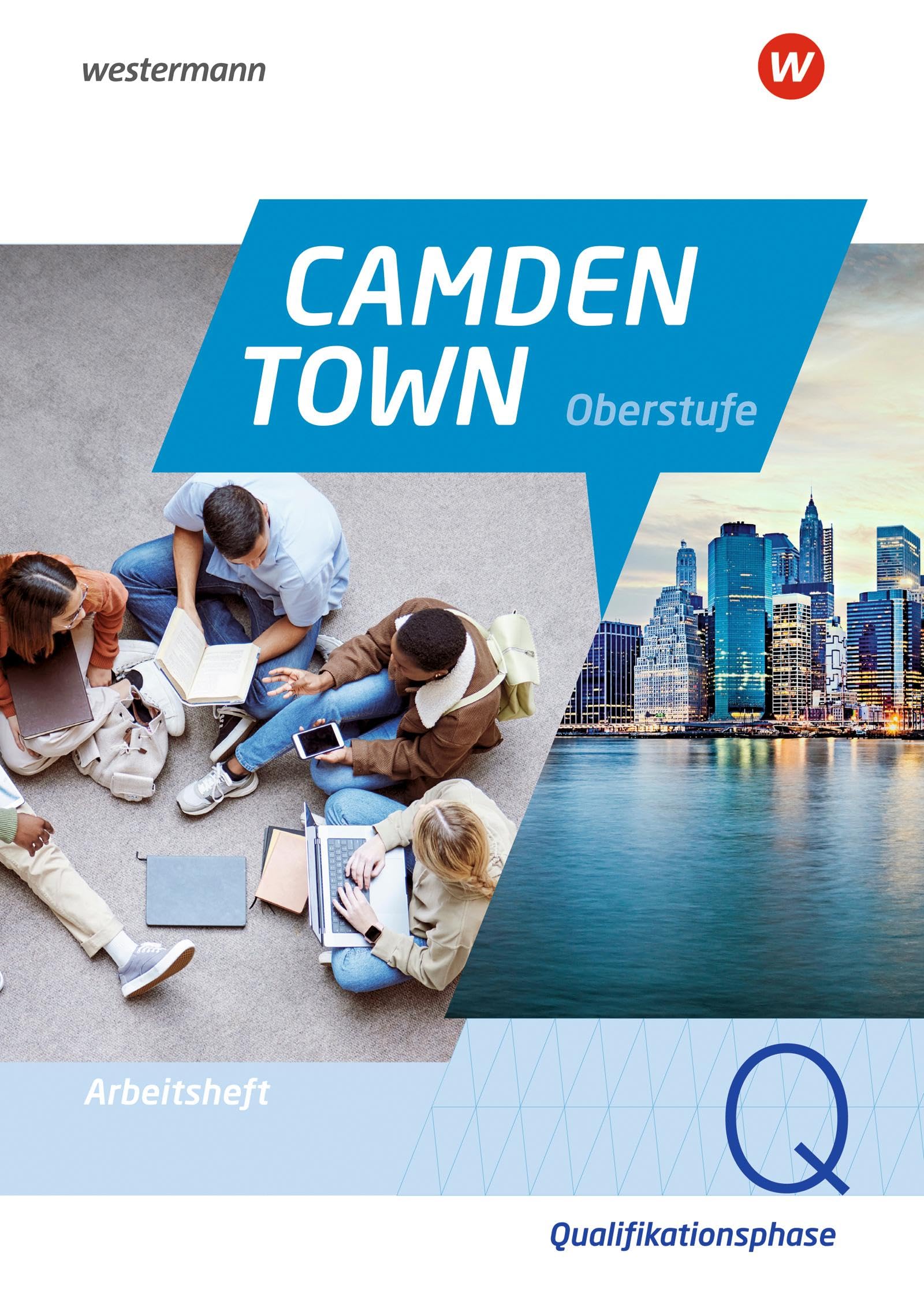 Camden Town Oberstufe - Allgemeine Ausgabe für die Sekundarstufe II. Arbeitsheft Qualifikationsphase Foreign Languages ​​& Dictionaries