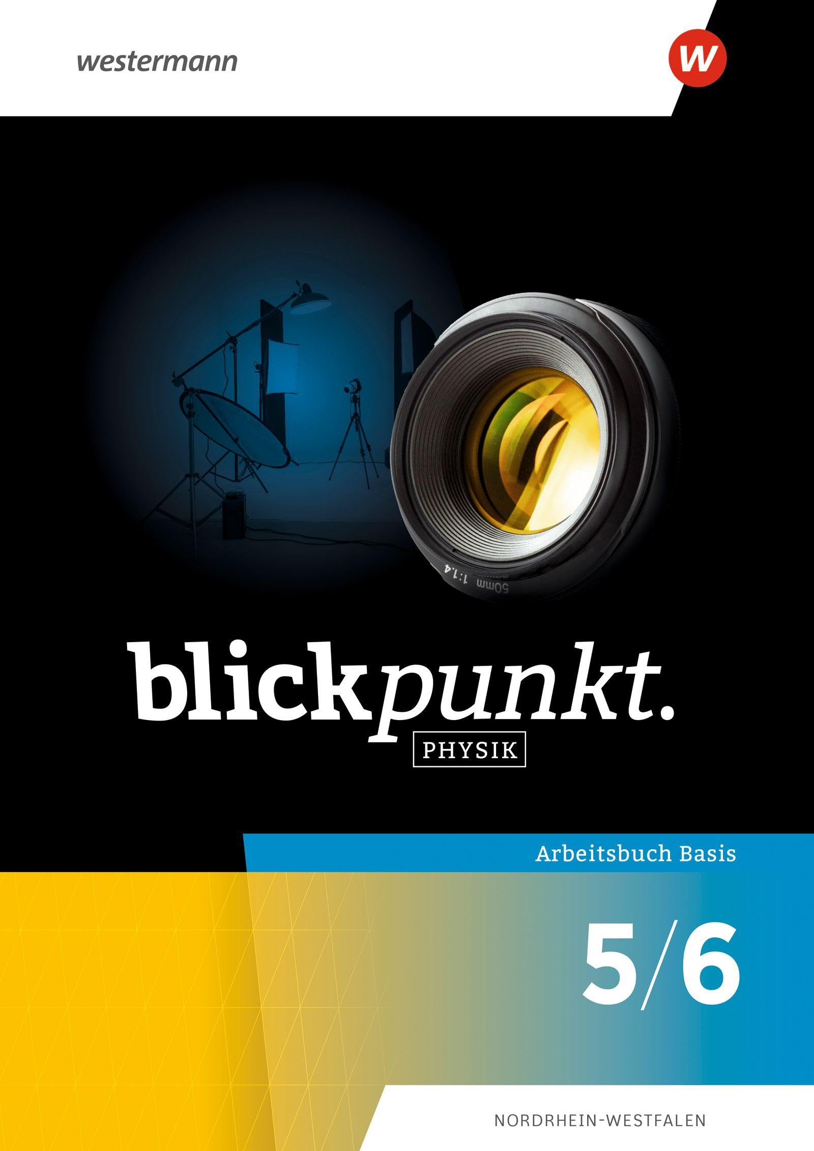 Blickpunkt Physik - Arbeitsbuch Basis 5/6. Für Nordrhein-Westfalen Study Guides