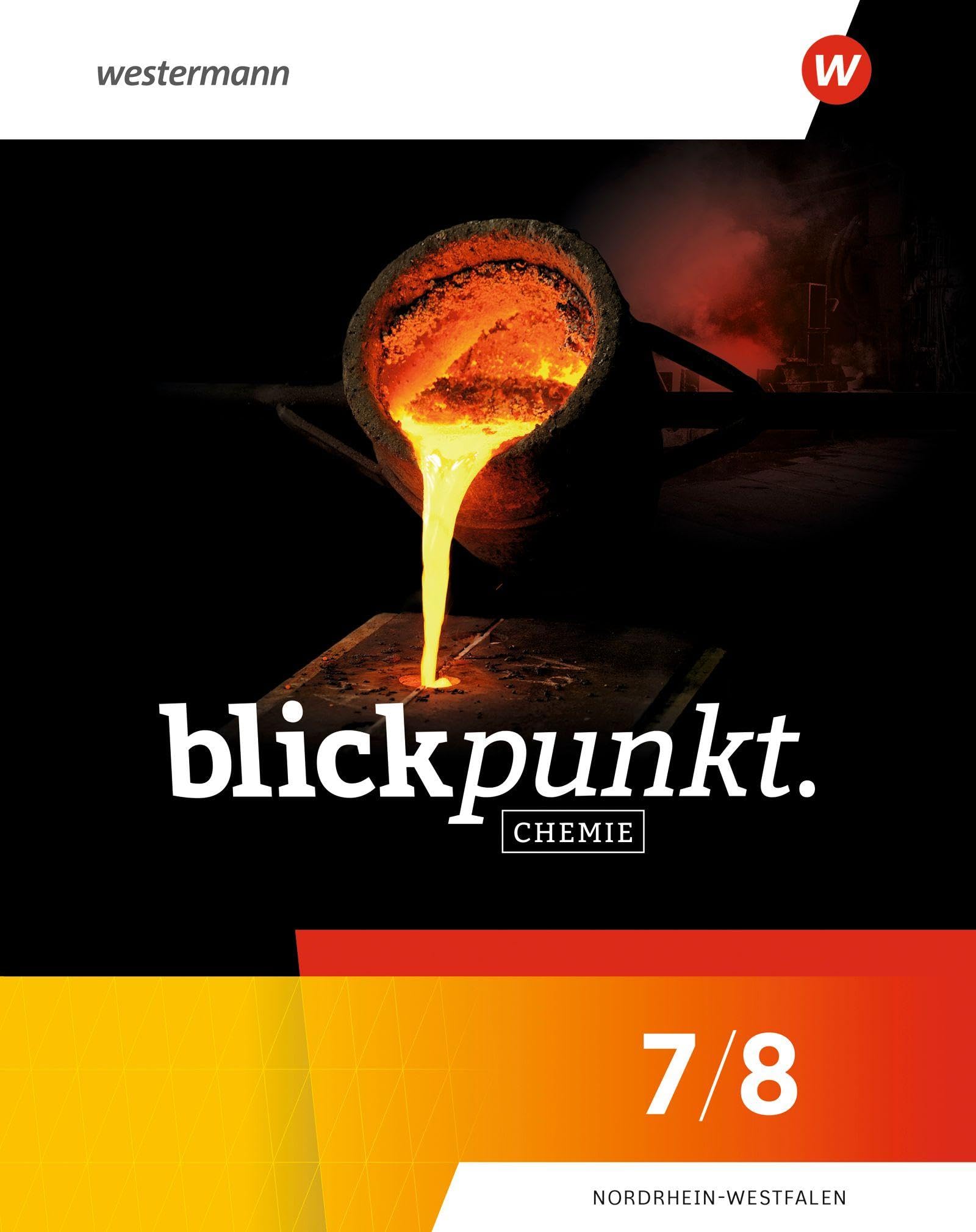 Blickpunkt Chemie 7/8. Schulbuch für Nordrhein-Westfalen Study Guides