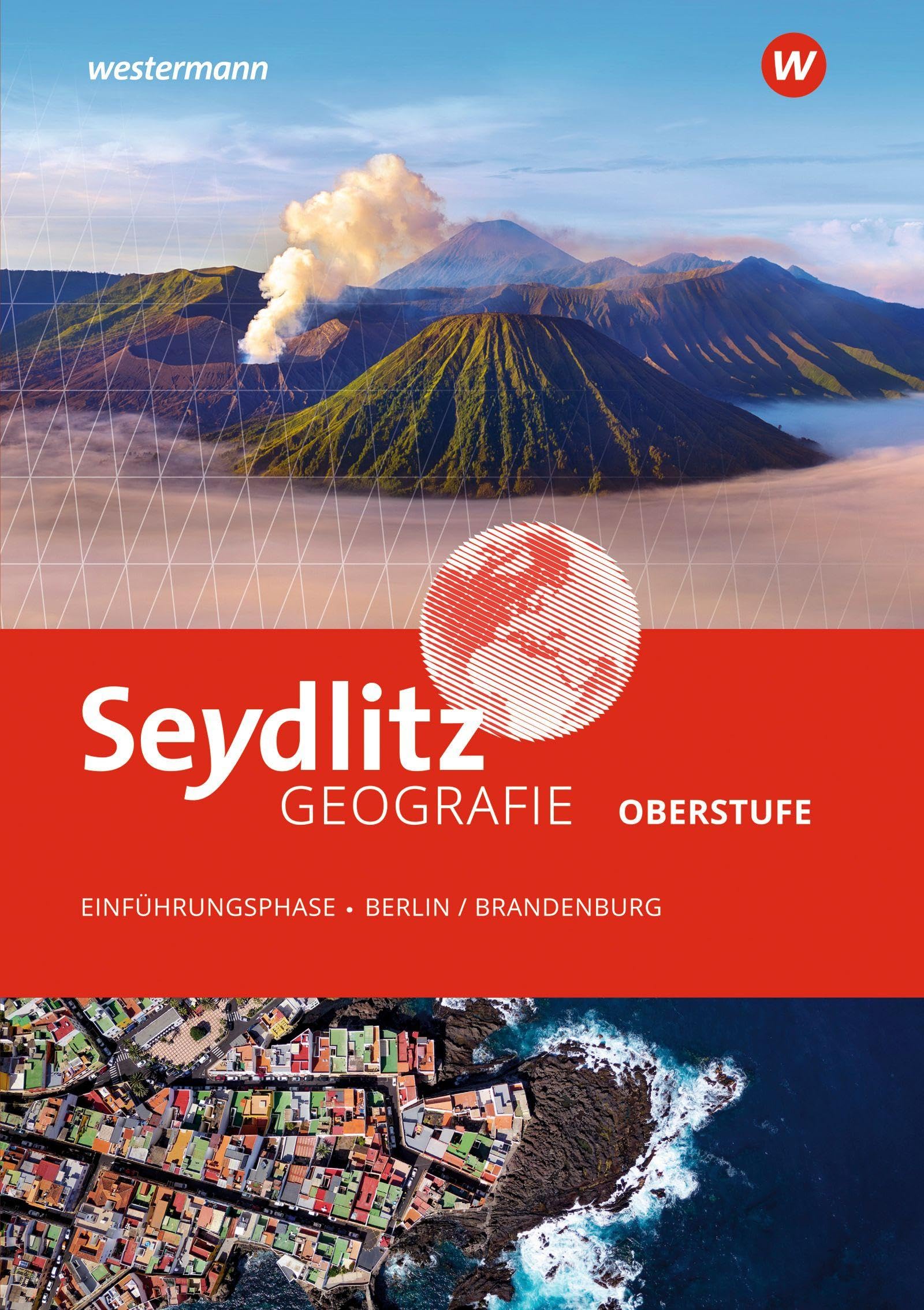 Seydlitz Geografie - Schulbuch Einführungsphase. Für Berlin und Brandenburg Study Guides