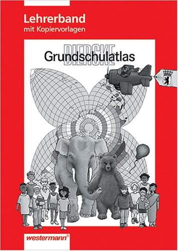 Diercke Grundschulatlas / Für Berlin: Lehrerband book