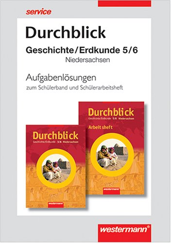 Durchblick Geschichte/Erdkunde 5/6 Niedersachsen Aufgabenlösungen zum Schülerband und Schülerarbeitsheft Books