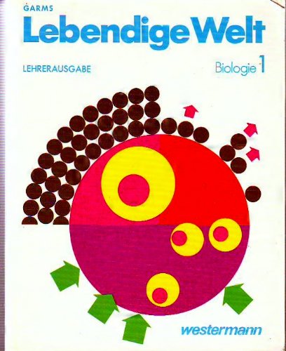 Lebendige Welt Biologie 1 Lehrerausgabe ab 5 Schuljahr Books