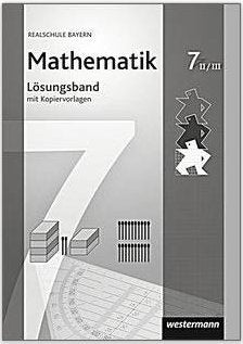 Mathematik Realschule Bayern 7 7.Jgst. Westermann Lösungsband Lehrerband Books