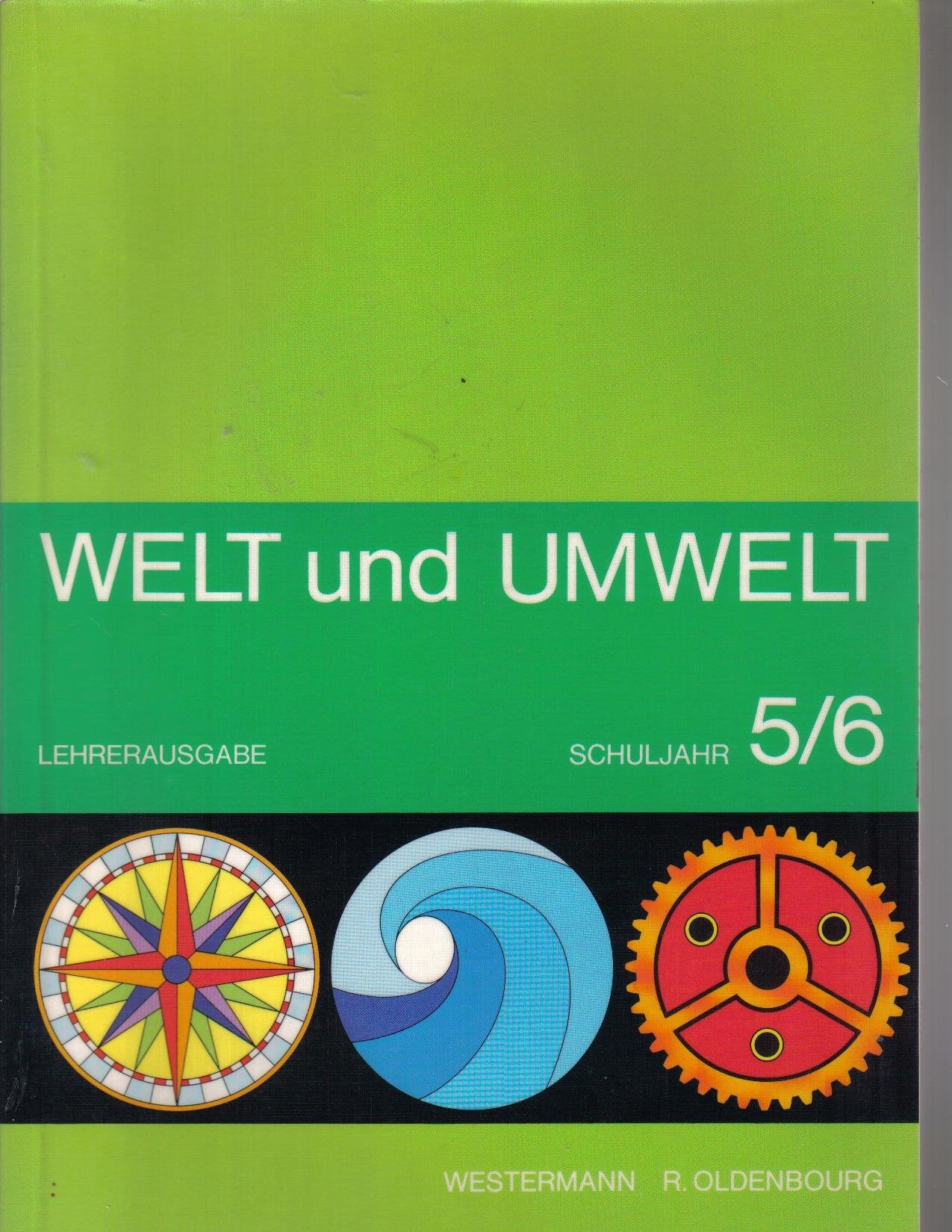 Welt Und Umwelt - Geographie Für Die Sekundarstufe 1 - 5. und 6. Schuljahr Books
