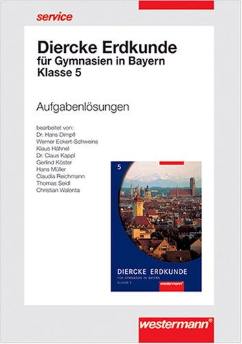 Diercke Erdkunde 5 Bayern Gymnasium Lösungen Books