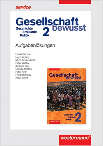 Gesellschaft bewusst. Gesellschaftslehre für Gesamtschulen: Aufgabenlösungen Study Guides