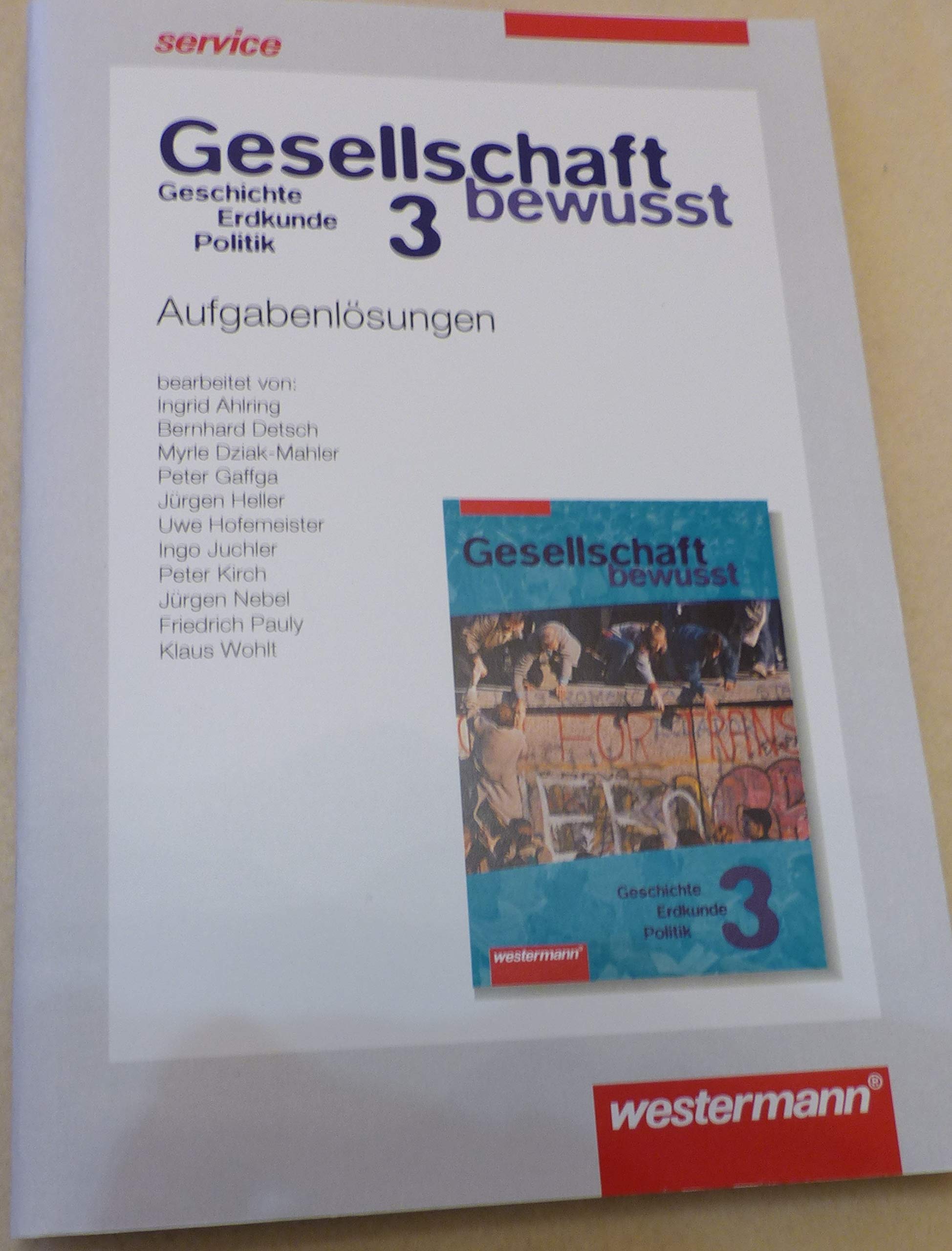 Gesellschaft bewusst 3 - Lösungen: Gesellschaft - Erdkunde - Politik Study Guides
