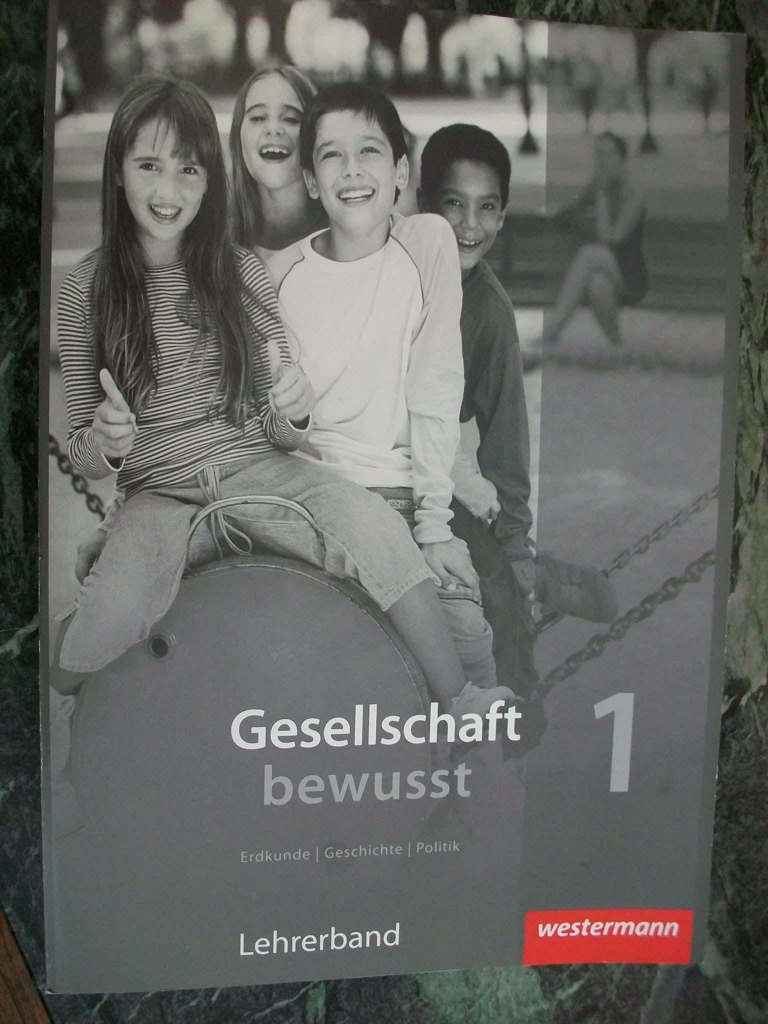 Gesellschaft bewusst 1 Lehrerband Books