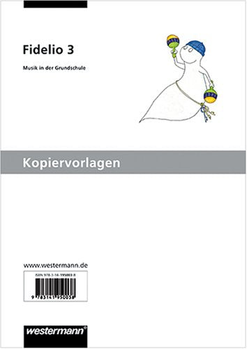 Fidelio. Musik in der Grundschule / Allgemeine Ausgabe: Kopiervorlagen 3 book