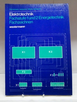 Elektrotechnik. Fachzeichnen - Fachstufe 1 und 2: Energietechnik. Lehrbuch Business & Technology