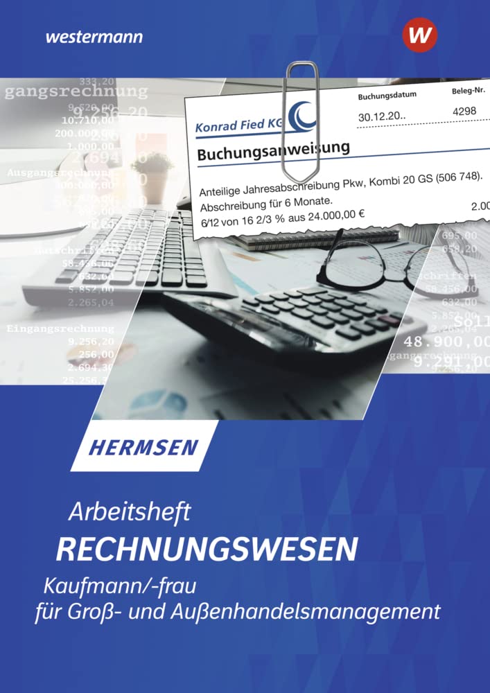 Rechnungswesen Kaufmann / Kauffrau für Groß- und Außenhandelsmanagement. Arbeitsheft book